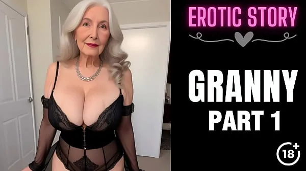 Watch GRANNY Story] Senior Seduction Part 1 warm Clips
